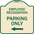Signmission Employee Recognition Parking W/ Left Arrow Heavy-Gauge Aluminum Sign, 18" x 18", TG-1818-24099 A-DES-TG-1818-24099